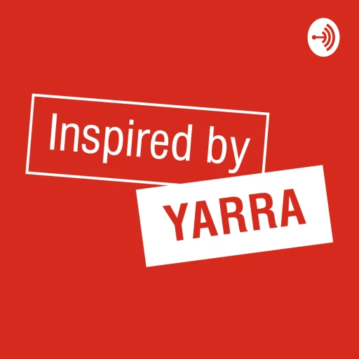 Inspired by Yarra