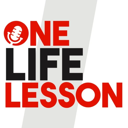 One Life Lesson Podcast