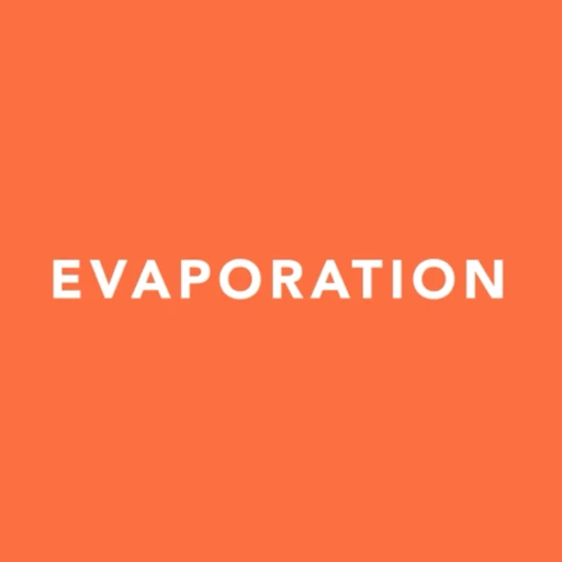 Evaporation