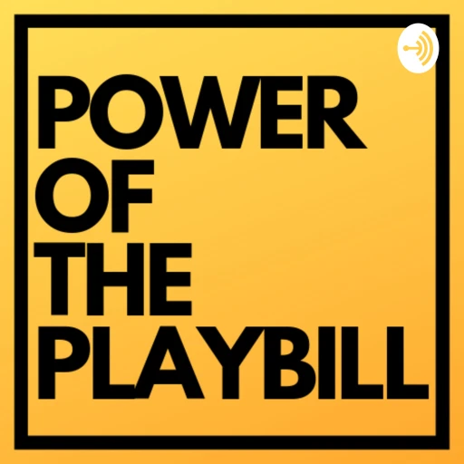 Power of the Playbill