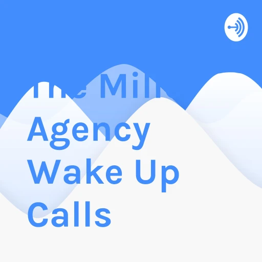 The Miller Agency Wake Up Calls