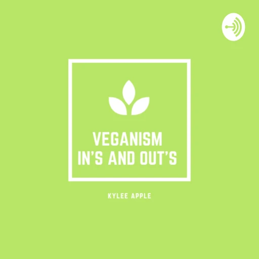 Veganism: The In’s and Out’s