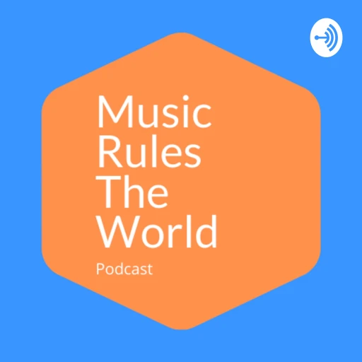 Music Rules The World