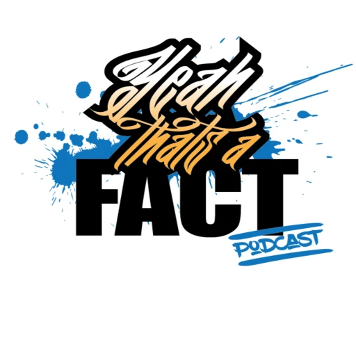 Yeah That’s A Fact Podcast with Ally Al