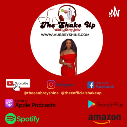 The Shake Up Podcast