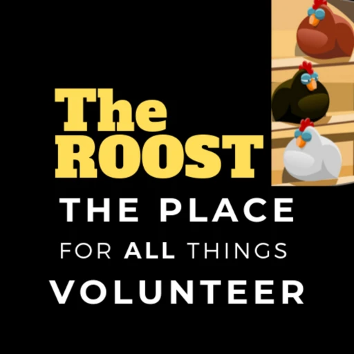 The ROOST – The Place for All Things Volunteer