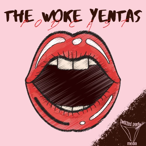 The Woke Yentas