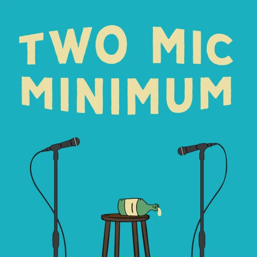 Two Mic Minimum