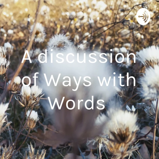 A discussion of Ways with Words