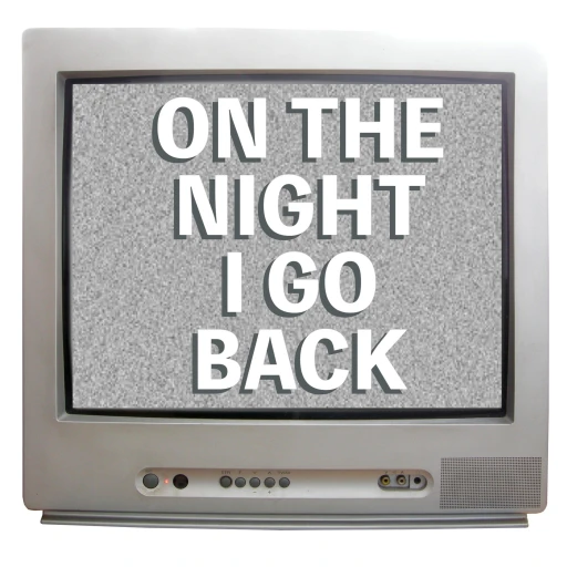 On The Night I Go Back