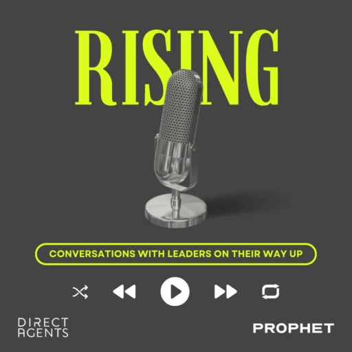 Rising – Conversations with Leaders On Their Way Up