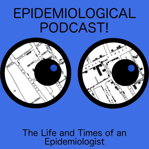 Epidemiological Podcasts