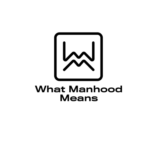 What Manhood Means