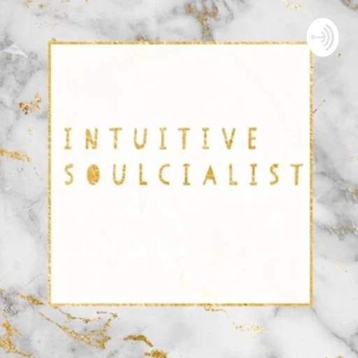 Intuitive.Soulcialist