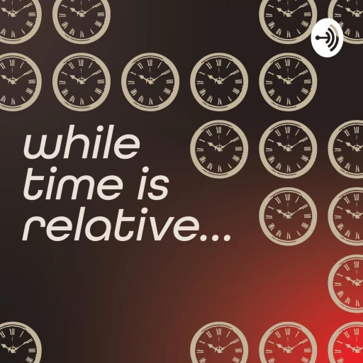 While Time is Relative