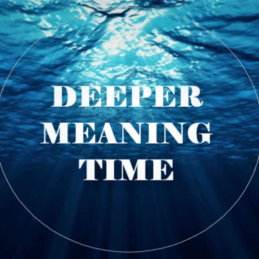 Deeper Meaning Time – A Mindful Motivational Podcast