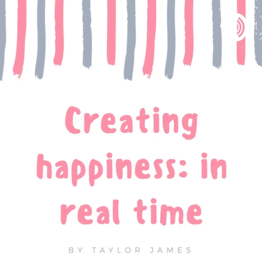 Creating happiness: in real time