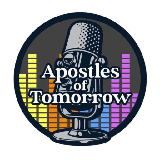 The Apostles of Tomorrow