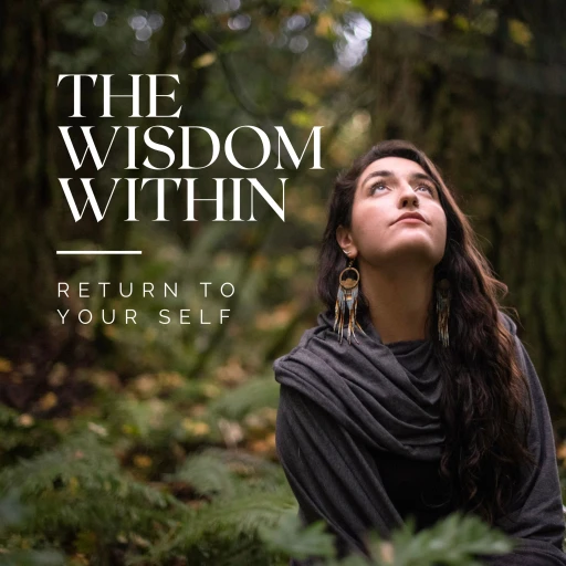 The Wisdom Within