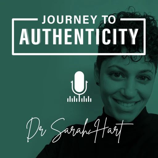 Journey to Authenticity – Purpose | Spirituality | Relationships | Body-Mind