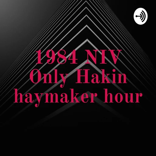 1984 NIV Only Hakin Haymaker Hour