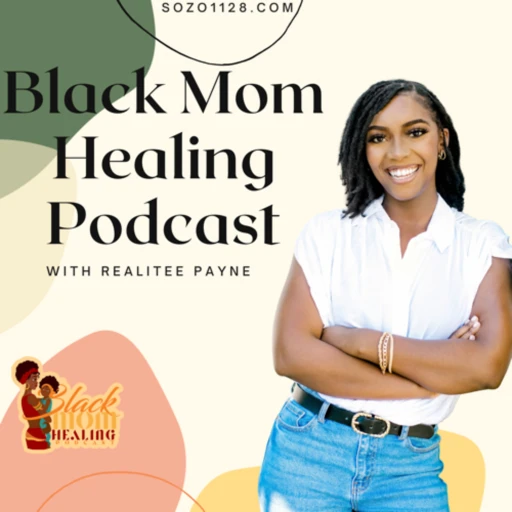 Black Mom Working Podcast