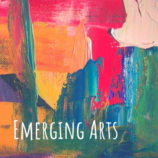 Emerging Arts