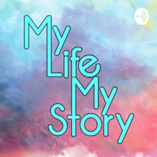 My Life My Story