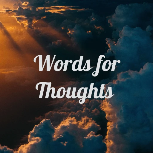 Words for Thoughts