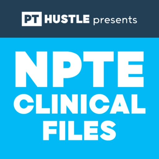 NPTE Clinical Files