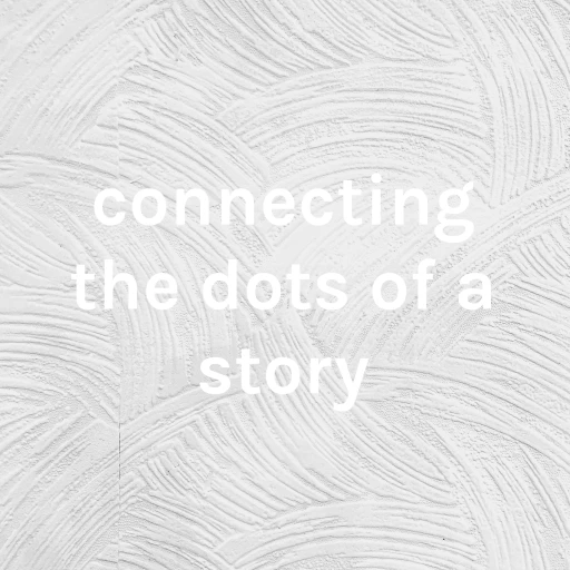 connecting the dots of a story