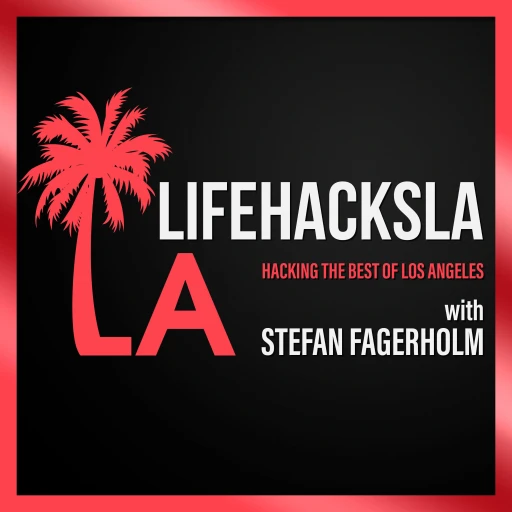 LifeHacksLA – Hacking the Best of Los Angeles