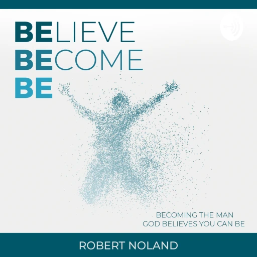 Believe Become Be Book Study for Men