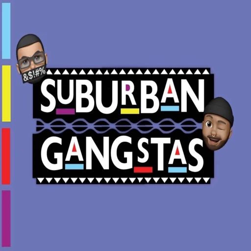 Suburban Gangstas