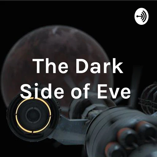 The Dark Side of Eve