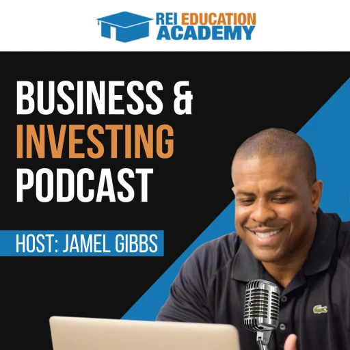 Jamel Gibbs Real Estate Investing Podcast