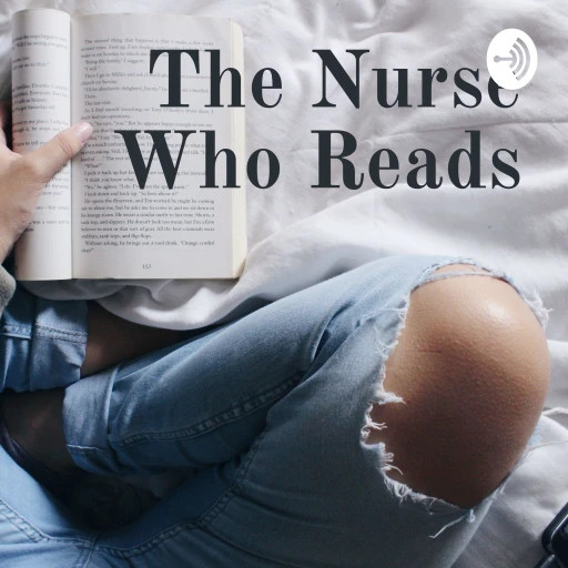 The Nurse Who Reads