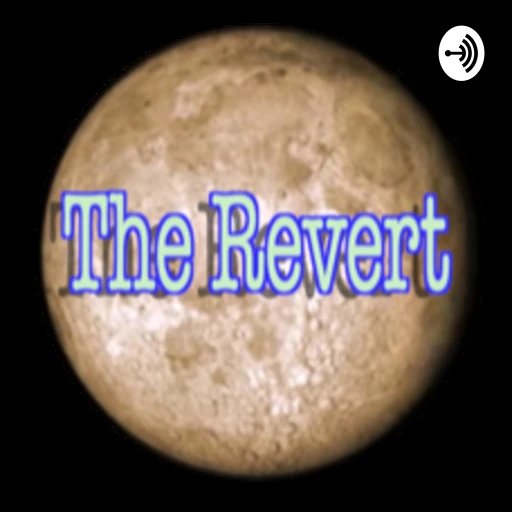 The Revert Podcast