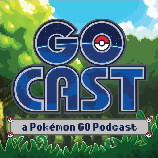 GoCast: a Pokemon GO Podcast