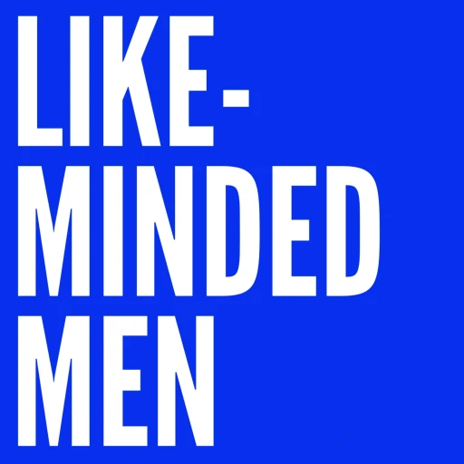 Like-Minded Men