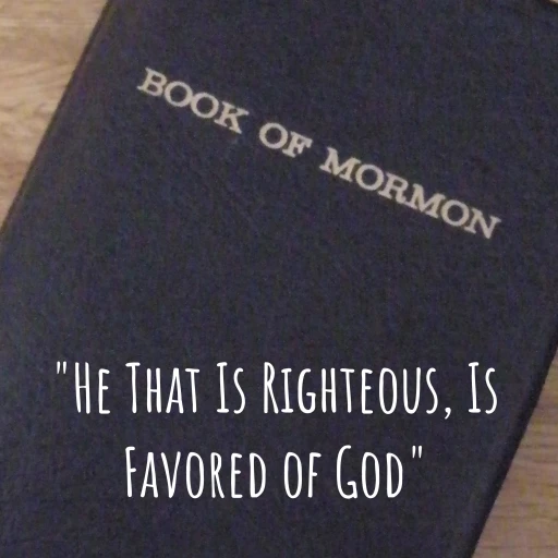 “He That Is Righteous, Is Favored of God”