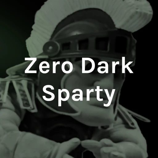 Zero Dark Sparty