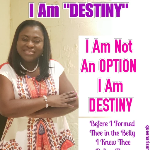 I Am NOT an “OPTION” – I Am “DESTINY”