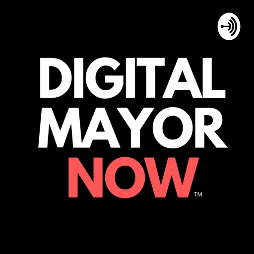 Digital Mayor Now