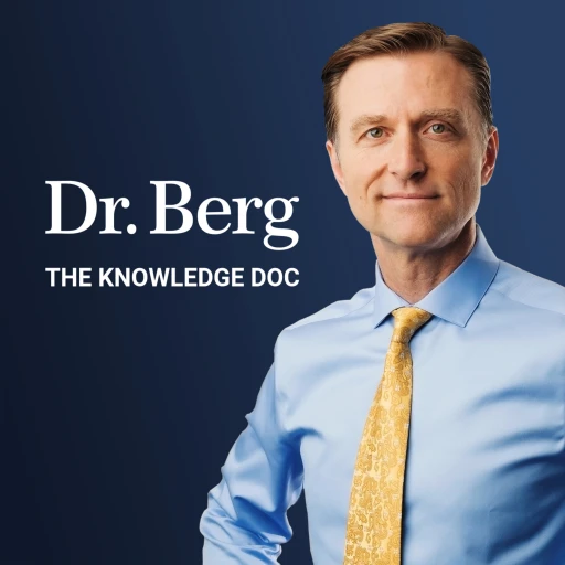 Dr Berg’s Healthy Keto and Intermittent Fasting Podcast