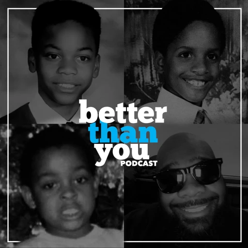 Better Than You