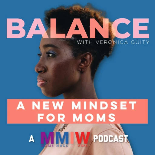 Balance: A New Mindset for Moms