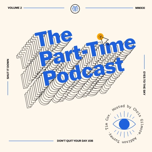 The Part-Time Podcast