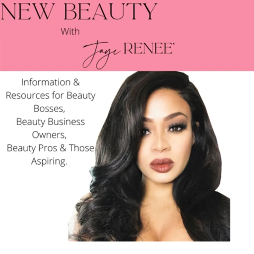 New Beauty with Jaye Renee’ Helps Your Beauty Industry Business Thrive