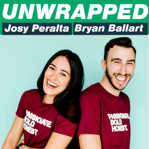 UNWRAPPED with Josy Peralta and Bryan Ballart